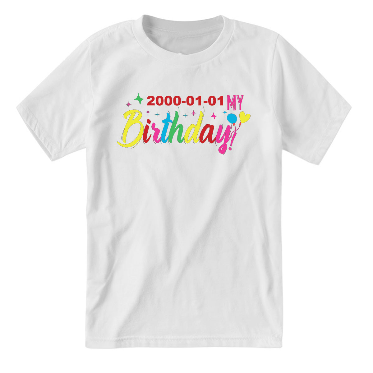 Custom My Birthday T Shirt